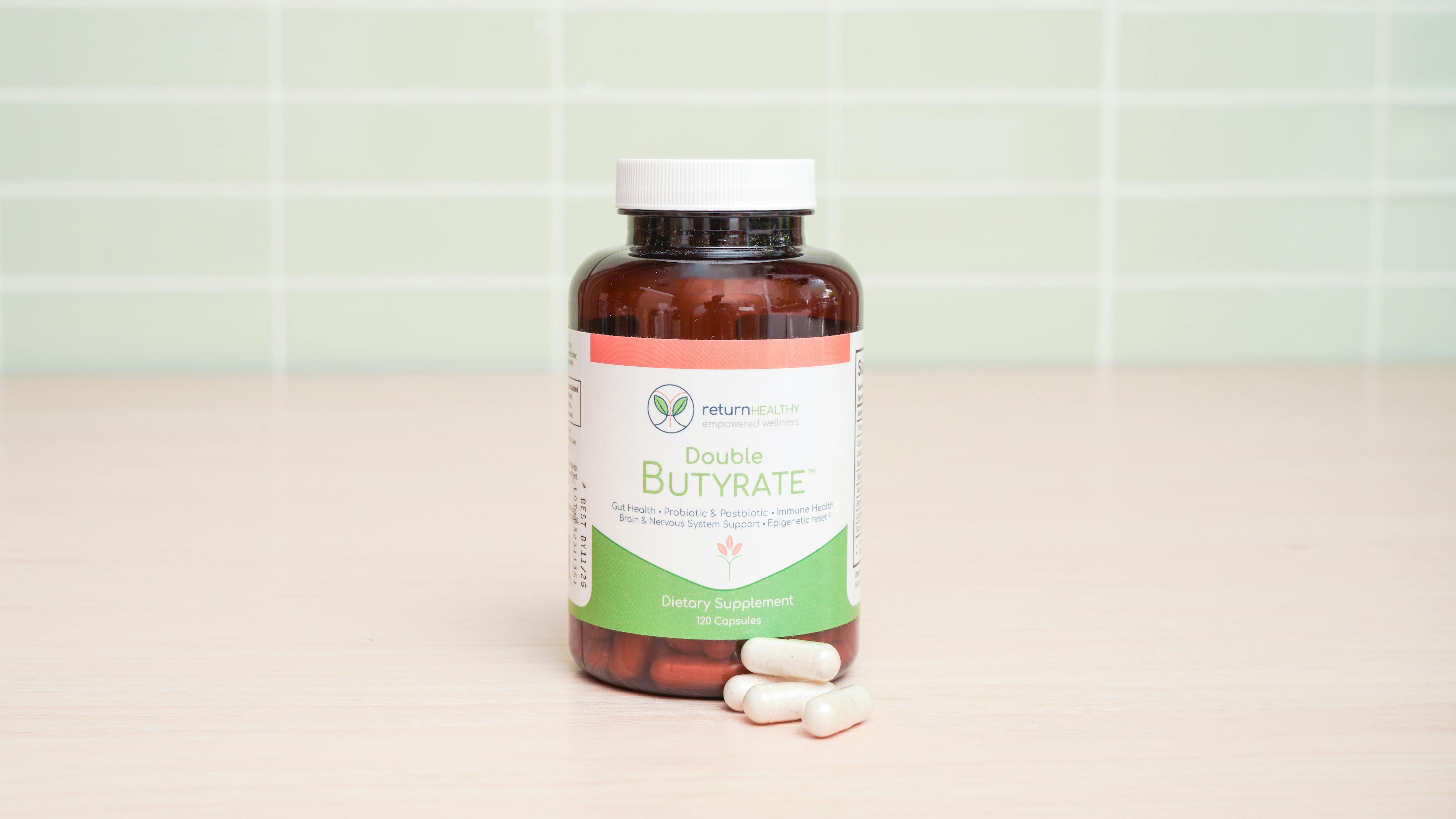 Return Healthy Double Butyrate